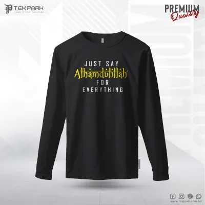 Just Say Alhamdulillah For Everything Long Sleeve T-Shirt For Men